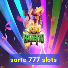 sorte 777 slots